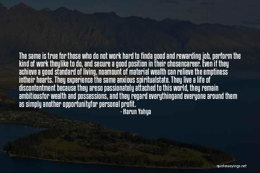 Rewarding Hard Work Quotes By Harun Yahya Rewarding Hard Work Quotes By Harun Yahya