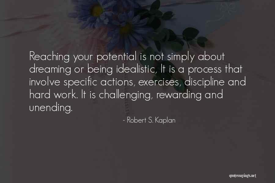 Rewarding Hard Work Quotes By Robert S. Kaplan Rewarding Hard Work Quotes By Robert S. Kaplan