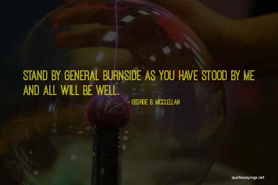 Rewarding Loyalty Quotes By George B. McClellan Rewarding Loyalty Quotes By George B. McClellan