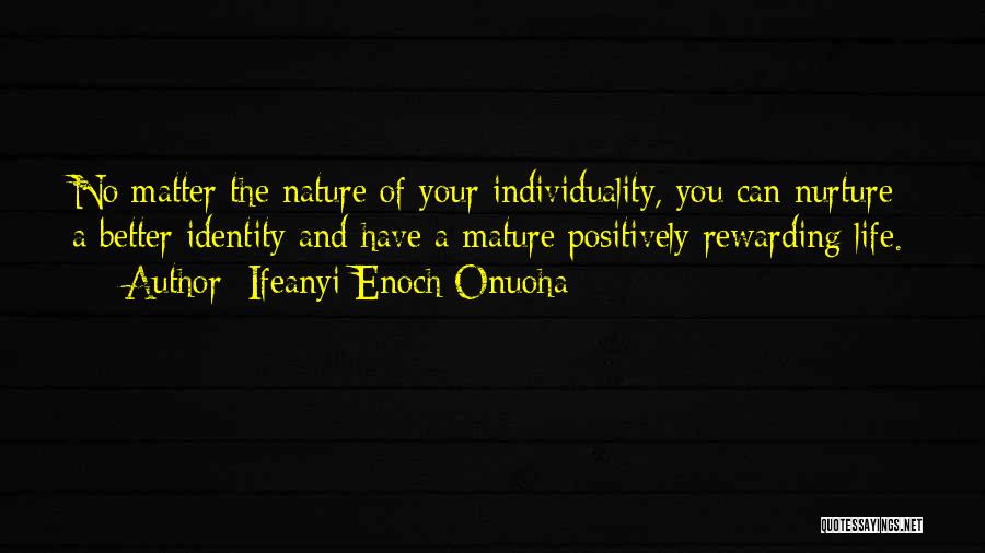 Rewarding Self Quotes By Ifeanyi Enoch Onuoha