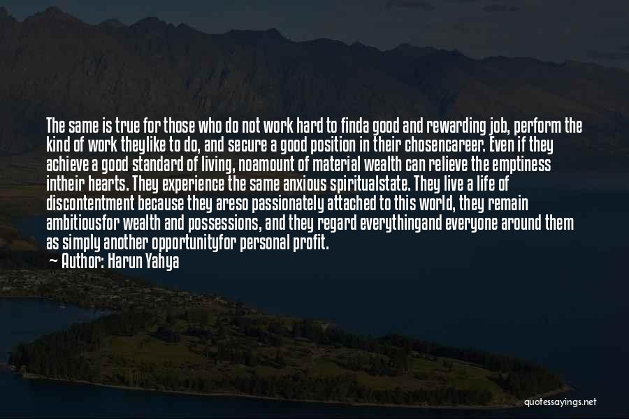 Rewarding Work Quotes By Harun Yahya