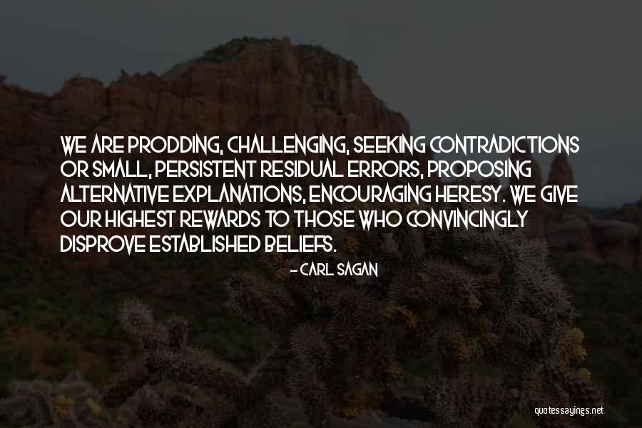 Rewards And Challenges Quotes By Carl Sagan