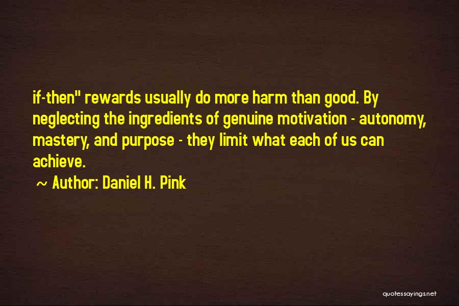 Rewards And Motivation Quotes By Daniel H. Pink