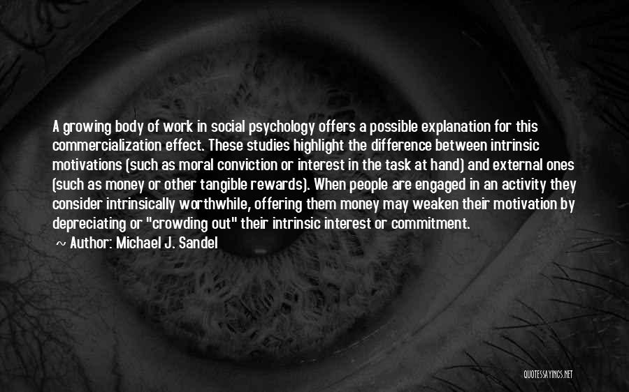 Rewards And Motivation Quotes By Michael J. Sandel