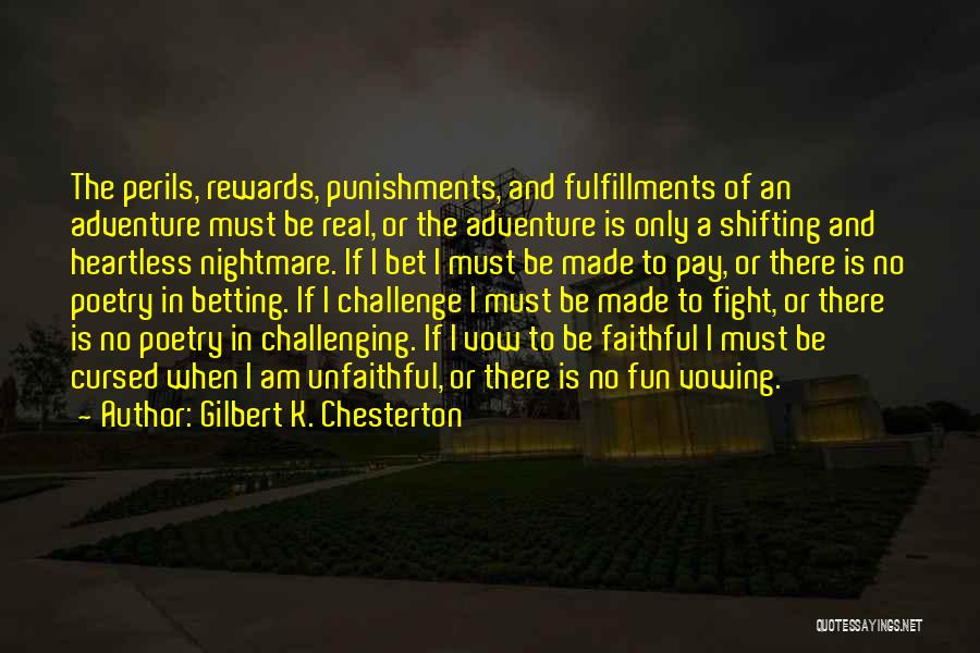 Rewards And Punishments Quotes By Gilbert K. Chesterton