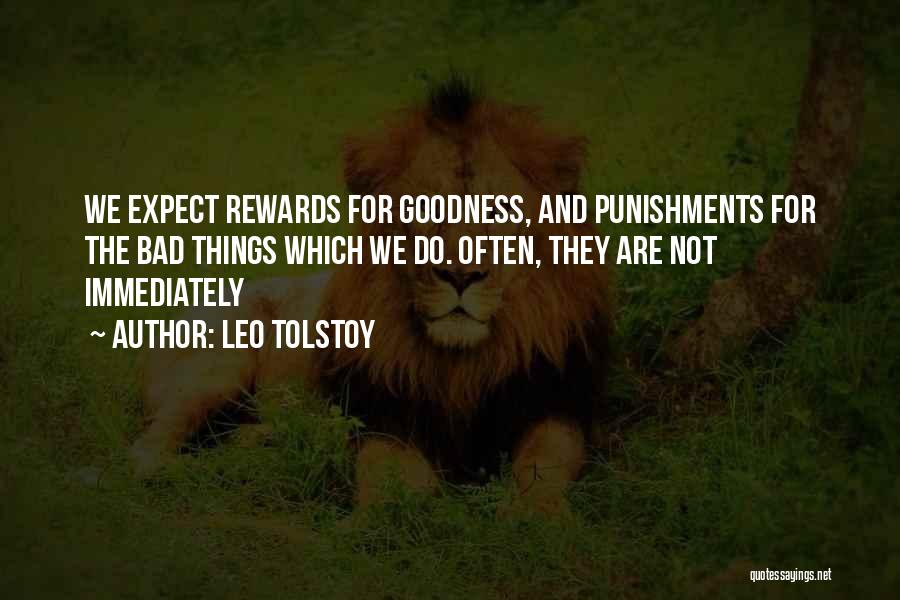 Rewards And Punishments Quotes By Leo Tolstoy