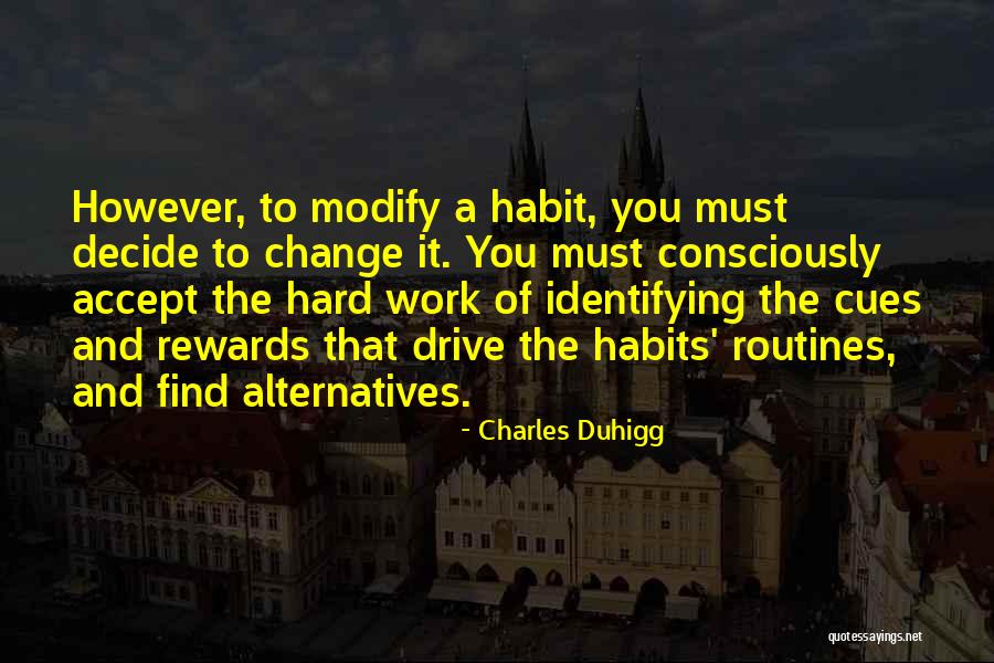 Rewards For Hard Work Quotes By Charles Duhigg