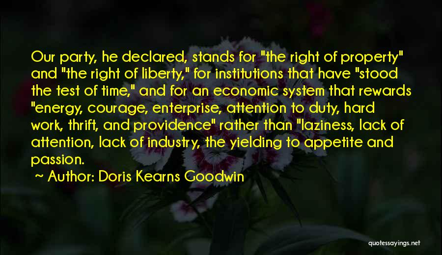 Rewards For Hard Work Quotes By Doris Kearns Goodwin