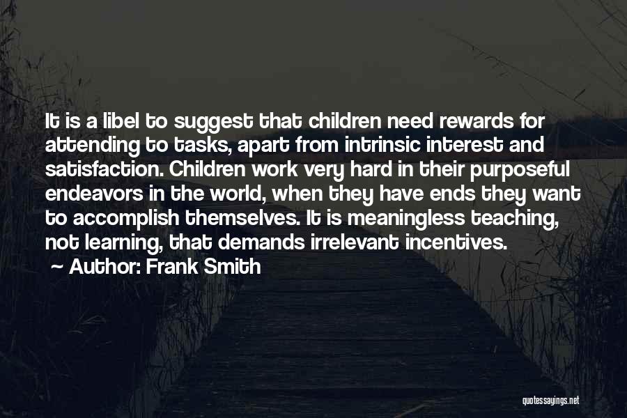 Rewards Of Teaching Quotes By Frank Smith