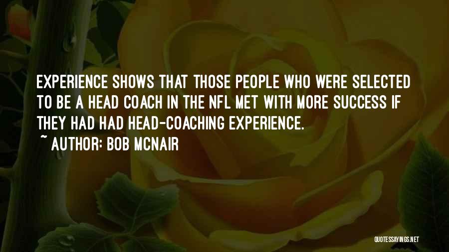 Rewires Old Quotes By Bob McNair