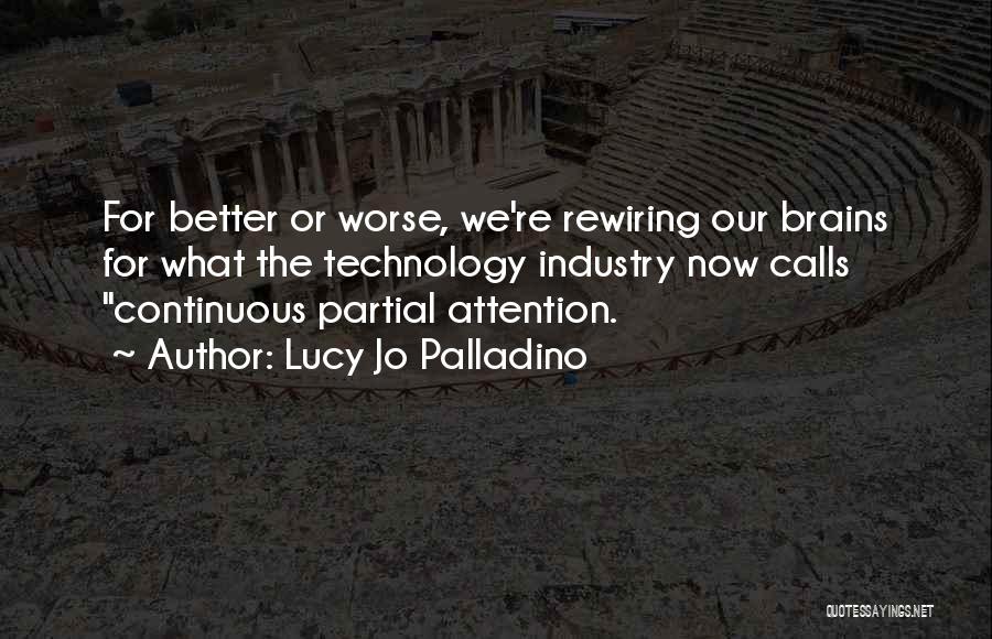 Rewiring Quotes By Lucy Jo Palladino