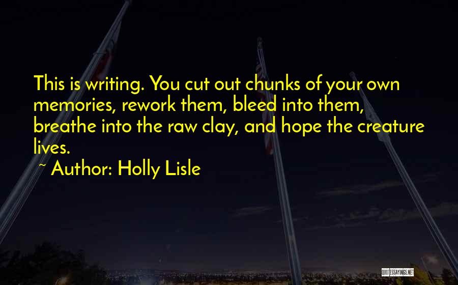 Rework Quotes By Holly Lisle