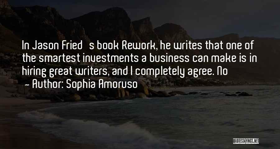 Rework Quotes By Sophia Amoruso