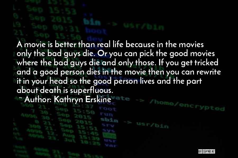 Rewrite Life Quotes By Kathryn Erskine