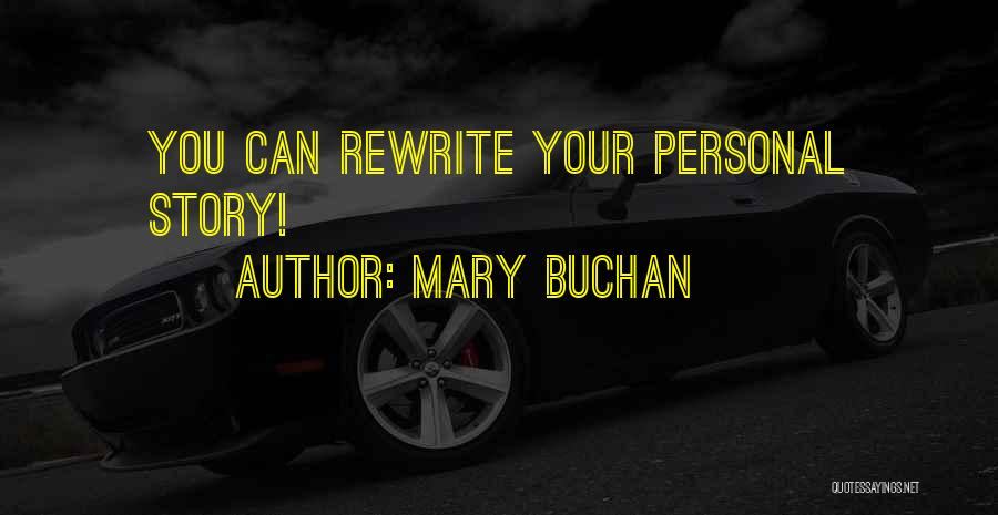 Rewrite Life Quotes By Mary Buchan