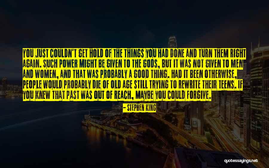 Rewrite The Past Quotes By Stephen King Rewrite The Past Quotes By Stephen King