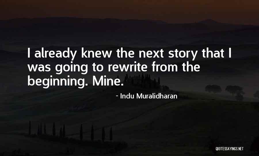 Rewrite Your Life Quotes By Indu Muralidharan Rewrite Your Life Quotes By Indu Muralidharan