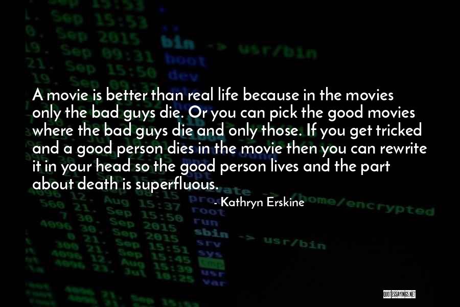 Rewrite Your Life Quotes By Kathryn Erskine Rewrite Your Life Quotes By Kathryn Erskine