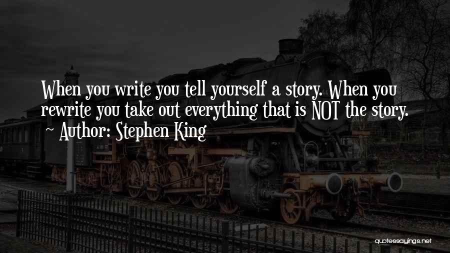 Rewrite Your Story Quotes By Stephen King