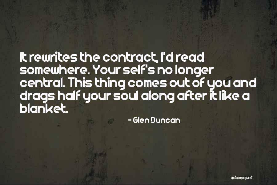 Rewrites Quotes By Glen Duncan Rewrites Quotes By Glen Duncan