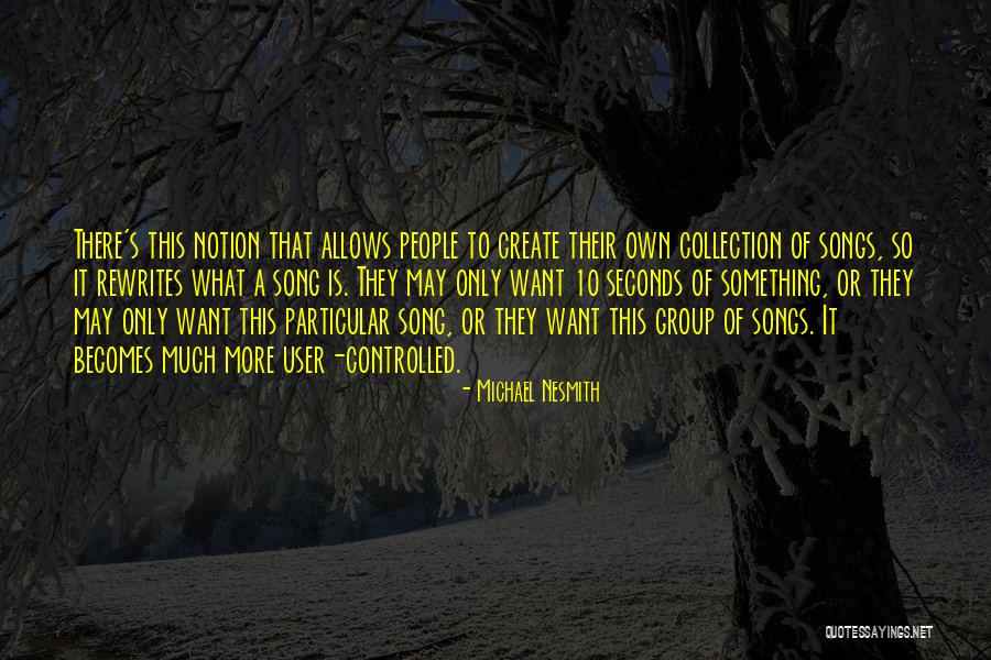 Rewrites Quotes By Michael Nesmith Rewrites Quotes By Michael Nesmith