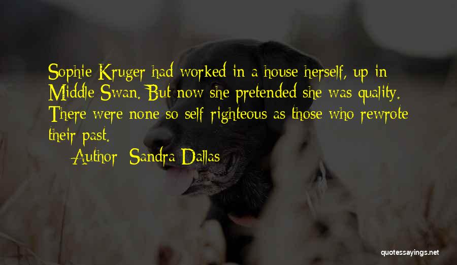 Rewriting History Quotes By Sandra Dallas