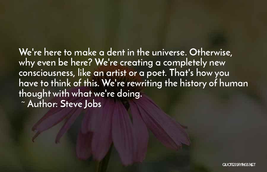 Rewriting History Quotes By Steve Jobs