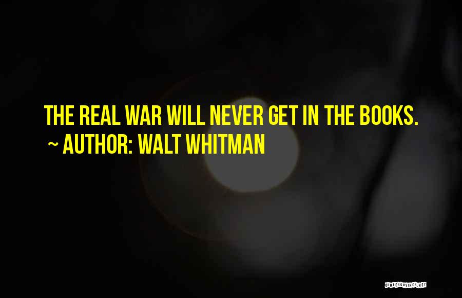 Rewriting History Quotes By Walt Whitman