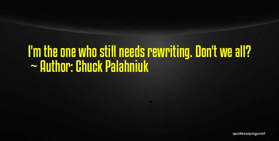 Rewriting Quotes By Chuck Palahniuk