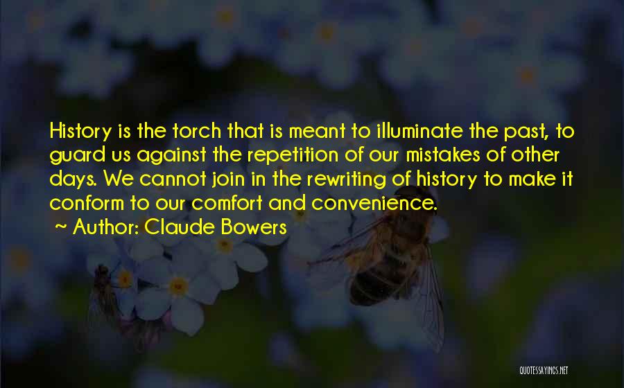 Rewriting The Past Quotes By Claude Bowers