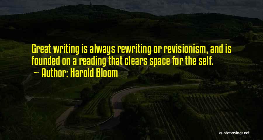 Rewriting The Past Quotes By Harold Bloom