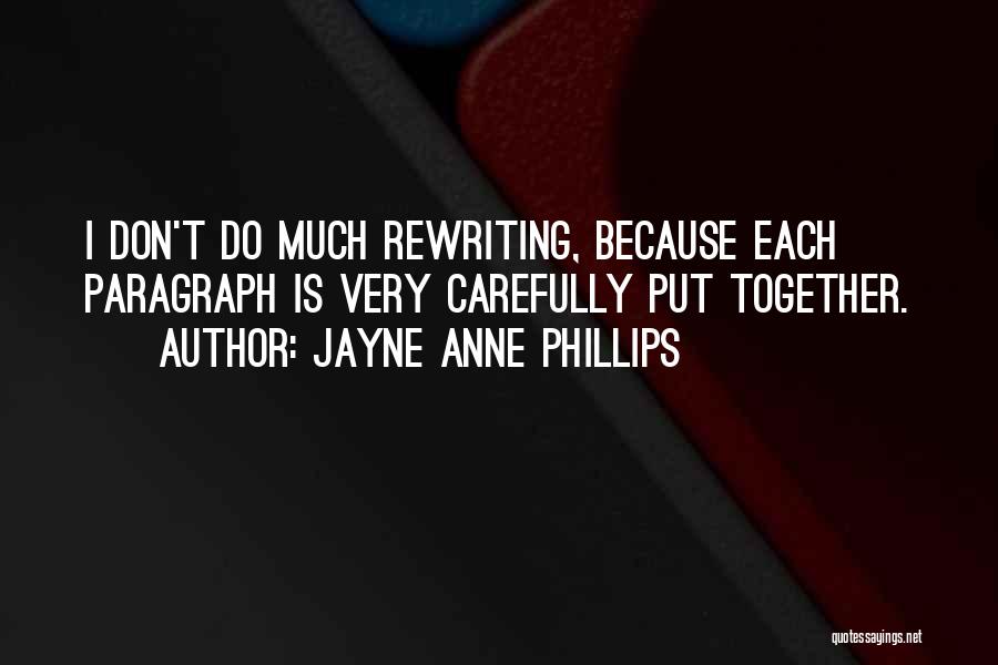 Rewriting The Past Quotes By Jayne Anne Phillips