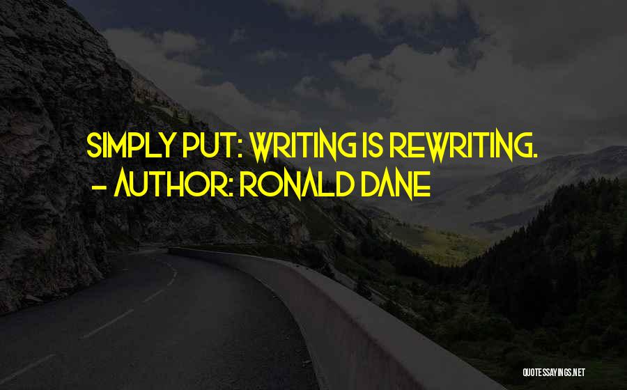 Rewriting The Past Quotes By Ronald Dane