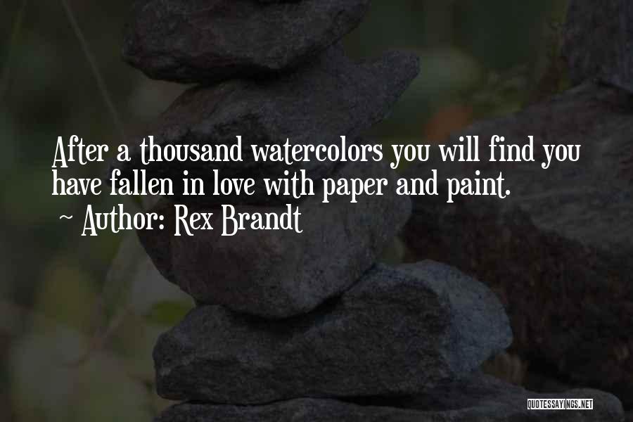 Rex Brandt Quotes 115754