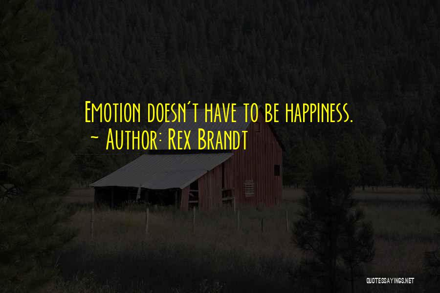 Rex Brandt Quotes 2017519