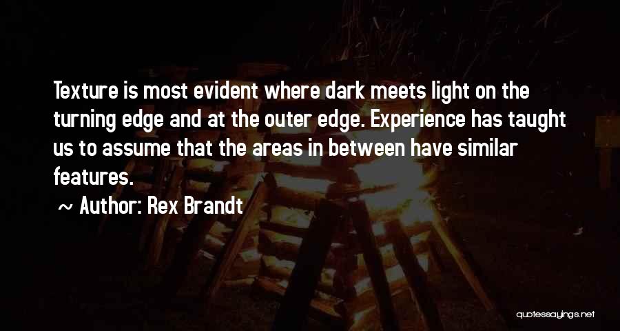 Rex Brandt Quotes 2196186