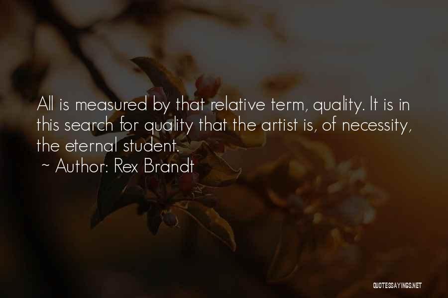 Rex Brandt Quotes 349050