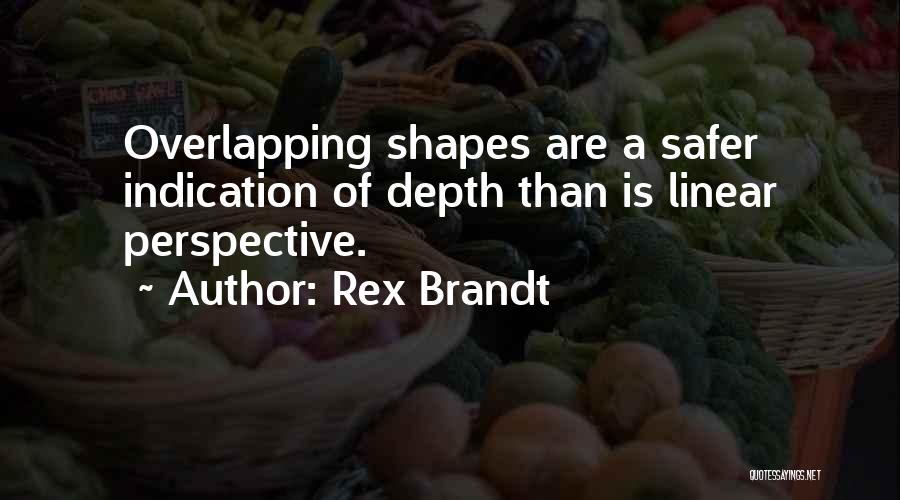 Rex Brandt Quotes 708112