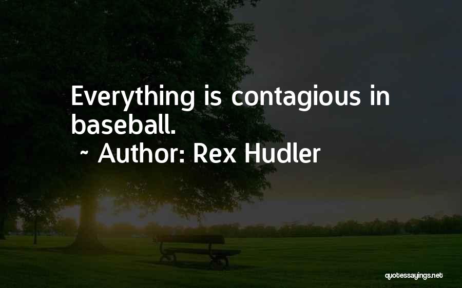 Rex Hudler Quotes 571848