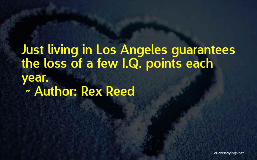Rex Reed Quotes 1020320