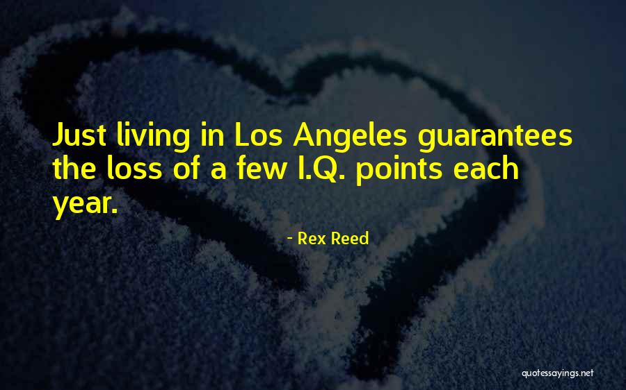 Rex Reed Quotes 1020320