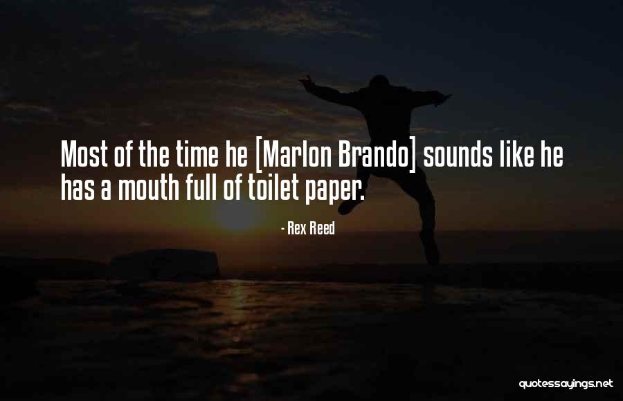 Rex Reed Quotes 1121833 Rex Reed Quotes 1121833