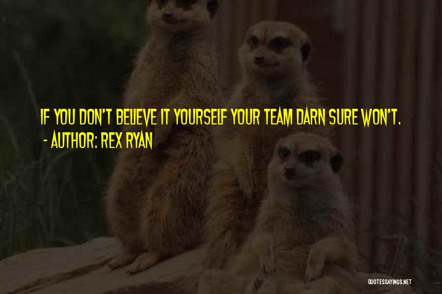 Rex Ryan Quotes 1317617