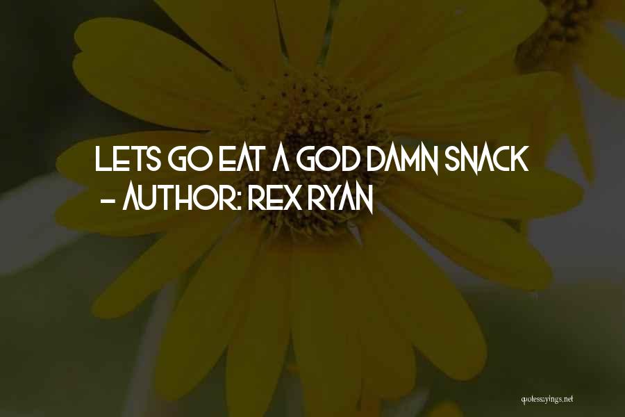 Rex Ryan Quotes 690026