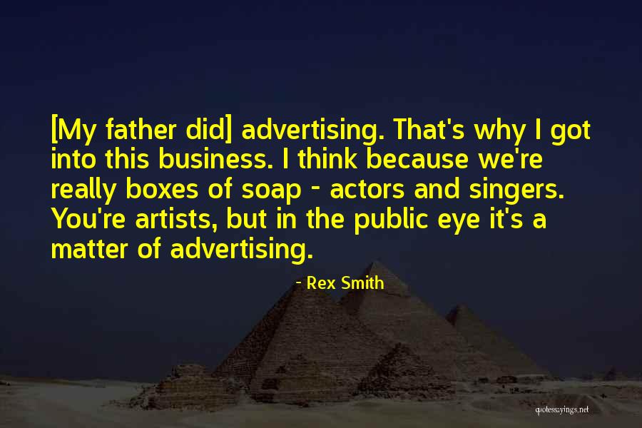 Rex Smith Quotes 1301868 Rex Smith Quotes 1301868