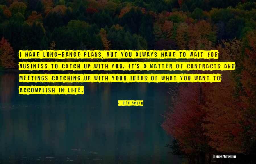 Rex Smith Quotes 2012762 Rex Smith Quotes 2012762