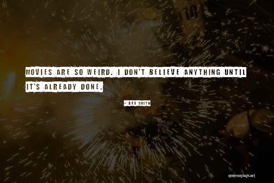 Rex Smith Quotes 2257827 Rex Smith Quotes 2257827