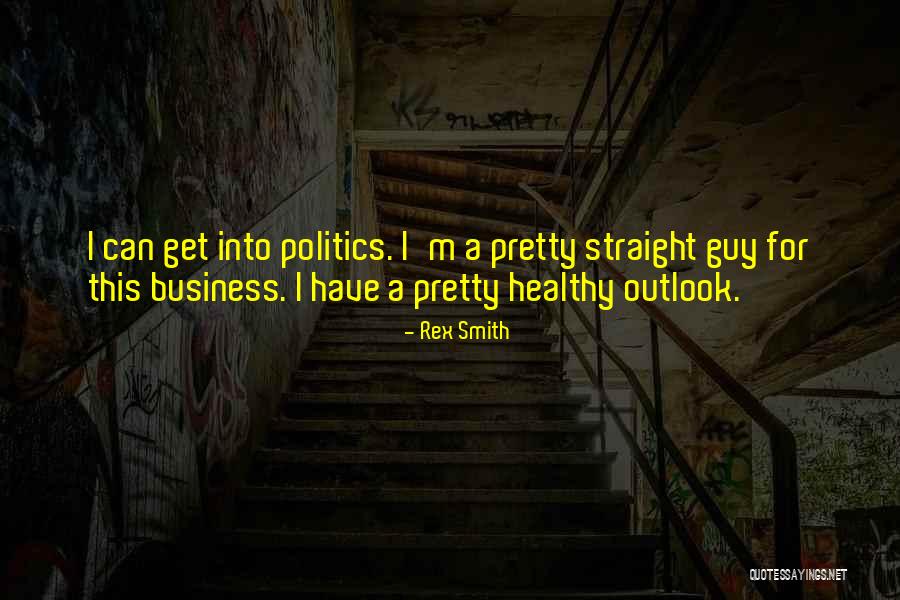 Rex Smith Quotes 806544 Rex Smith Quotes 806544
