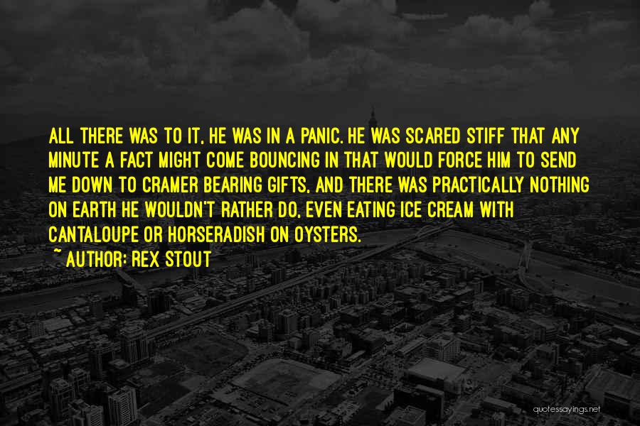 Rex Stout Quotes 1097603