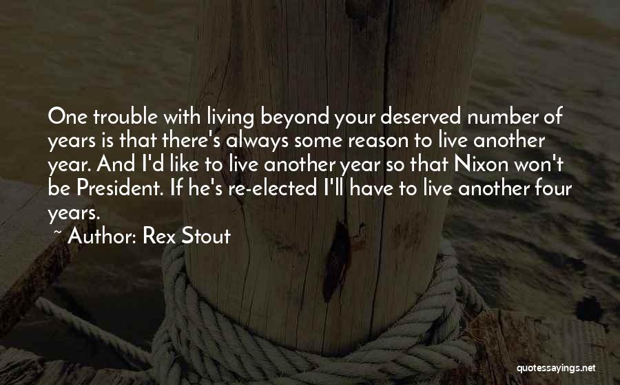 Rex Stout Quotes 1899238